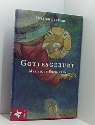 Gottesgeburt Mystiche Predigten Meister Eckhart foto