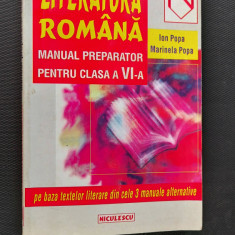 LITERATURA ROMANA MANUAL PREPARATOR CLASA A VI A ION POPA EDIT NICULESCU