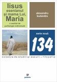 Iisus esenianul si mama Lui, Maria. O analiza de psihologie individuala, Paideia