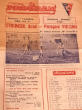 Program meci fotbal &quot;STRUNGUL&quot; ARAD - PAROSENI VULCAN (01.11.1987)