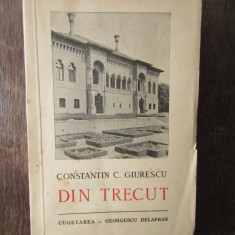 DIN TRECUT - CONSTANTIN C. GIURESCU , 1942