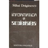 INFORMATICA SI SOCIETATEA-MIHAI DRAGANESCU-251226