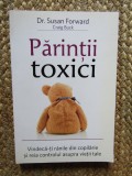 Parintii toxici - Susan Forward
