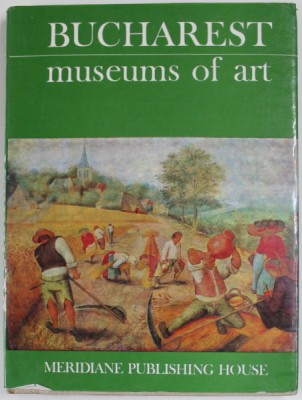 BUCHAREST MUSEUMS OF ART , by PETRE LUPAN , 1977 foto