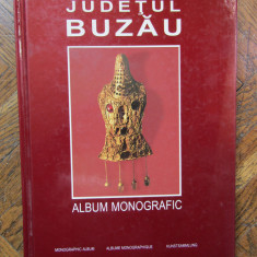 JUDETUL BUZAU - ALBUM MONOGRAFIC - 1997