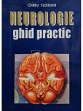 Chiru Florian - Neurologie - Ghid practic (editia 1998)