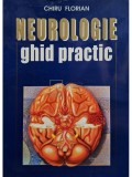 Chiru Florian - Neurologie - Ghid practic (editia 1998)