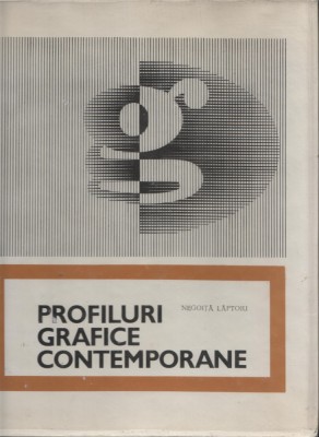 Negoita Laptoiu - Profiluri grafice contemporane foto