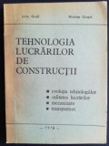Tehnologia lucrarilor de constructii- Liviu Groll, Nicolae Giusca