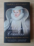 Chris Laoutaris - Shakespeare and the Countess. The Battle that Gave Birth to the Globe (2014)