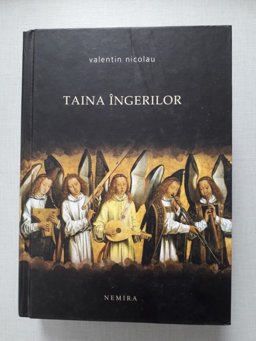 Taina &icirc;ngerilor - Valentin Nicolau