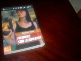 Mallory Kane - MISIUNE SUB ACOPERIRE 2007 Colectia Intrigue,Harlequin Noua