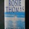 Rosie Thomas - A simple life