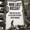 Who Lost Russia?: From the Collapse of the USSR to Putin&#039;s War in Ukraine