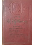 I. Stalin - Despre materialismul dialectic si materialismul istoric, vol. 1 (Editia: 1951)