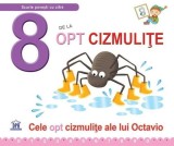 8 de la opt cizmulițe (ed. cartonată) - Hardcover - Emanuela Carletti - Didactica Publishing House