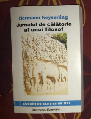 Hermann Keyserling - Jurnalul de calatorie al unui filosof (volumul 1) foto