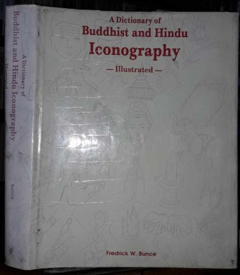 A dictionary buddhist and hindu iconography illustrated-engleza foto