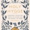 Holy Hygge: Creating a Place for People to Gather and the Gospel to Grow