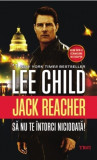 Jack Reacher: Sa nu te intorci niciodata! | Lee Child, 2019, Trei