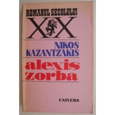 Alexis Zorba &ndash; Nikos Kazantzakis