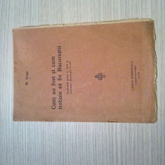 CUM AU FOST SI CUM TREBUIE SA FIE BUCURESTII - N. Iorga - 1932, 18 p.