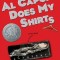 Al Capone Does My Shirts