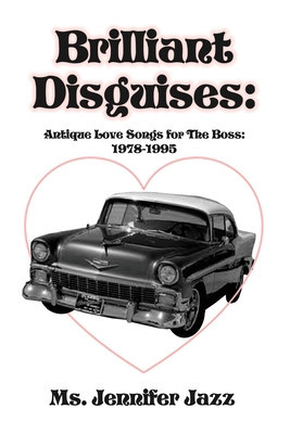 Brilliant Disguises: Antique Love Songs for The Boss: 1978-1995