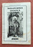 Intelepciunea gnostica - Asociatia Gnostica de Studii Antropologice si Culturale