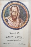 Fernando Bea - Saule, Saule... un martor al lui Cristos (Editia: 1988)