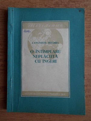 Langston Hughes - O intamplare neplacuta cu ingeri foto