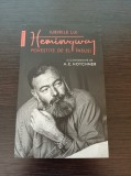 Iubirile lui Hemingway povestite de el insusi - A.E. Hotchner