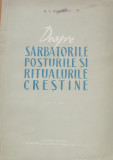 D.I. SIDOROV - DESPRE SARBATORILE POSTURILE SI RITUALURILE CRESTINE