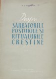 D.I. SIDOROV - DESPRE SARBATORILE POSTURILE SI RITUALURILE CRESTINE