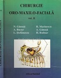 Chirurgie Oro-Maxilo-Faciala II - N. Ganuta, A. Bucur, L. Stefanescu