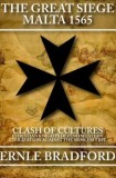 The Great Siege: Malta 1565