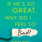 If He&#039;s So Great, Why Do I Feel So Bad?: Recognizing and Overcoming Subtle Abuse