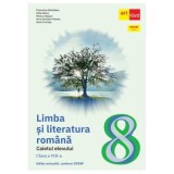 Limba si literatura romana. Caietul elevului. Clasa a 8-a - Florentina Samihaian