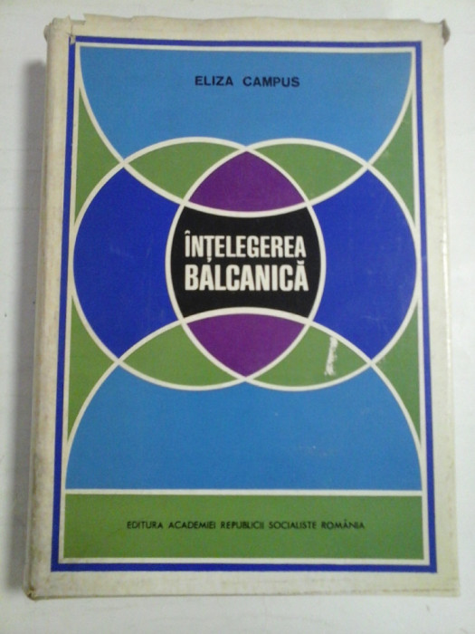 INTELEGEREA BALCANICA - ELIZA CAMPUS