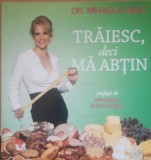 Traiesc Deci Ma Abtin - Dr. Mihaela Bilic