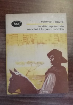 myh 410f - BPT 1121 - RJ Payro - Hazliile ispravi ale nepotului lui Juan Moreira foto
