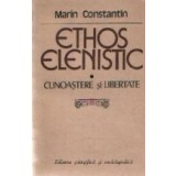 Ethos elenistic - Cunoastere si libertate