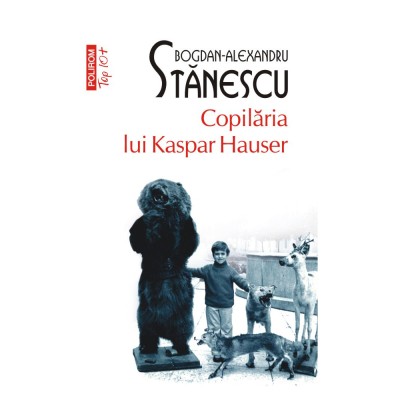 Copilaria lui Kaspar Hauser, Bogdan Alexandru Stanescu foto