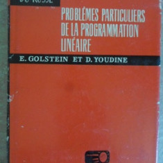 PROBLEMES PARTICULIERS DE LA PROGRAMMATION LINEAIRE-E. GOLSTEIN ET D. TOUDINE