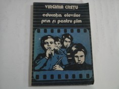 EDUCATIA ELEVILOR PRIN SI PENTRU FILM - VIRGINIA CRETU foto