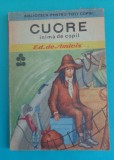 Edmondo De Amicis &ndash; Cuore inima de copil (Biblioteca pentru toti copiii Nr. 14), 1988