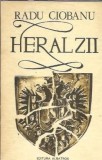 Cumpara ieftin Heralzii Radu Ciobanu Editura Albatros 1983 Brosata 13x20 Literatura Universala Proza Editie Veche Carti Clasice 278 pag