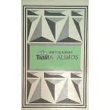 Toma Alimos. Texte poetice alese - Iordan Datcu ($C147)