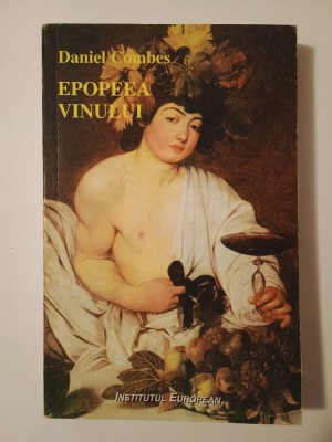 Daniel Combes - Epopeea vinului foto