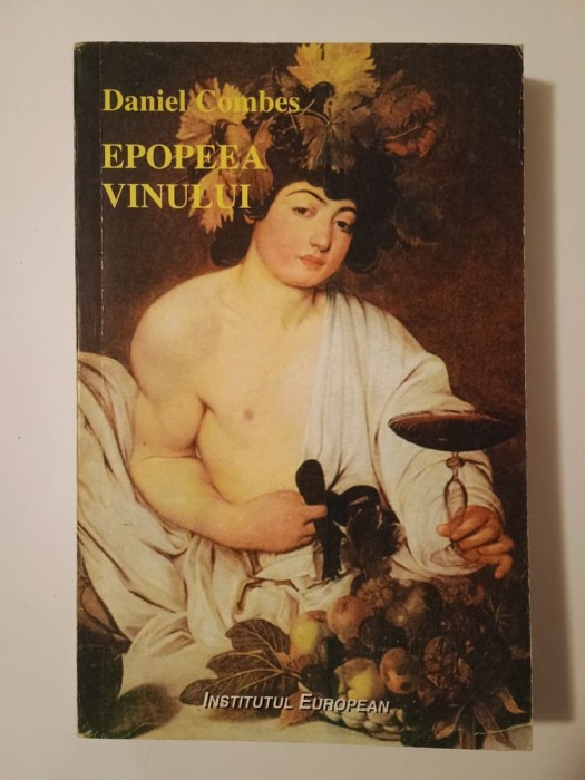 Daniel Combes - Epopeea vinului